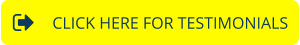 CLICK HERE FOR TESTIMONIALS